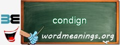 WordMeaning blackboard for condign
